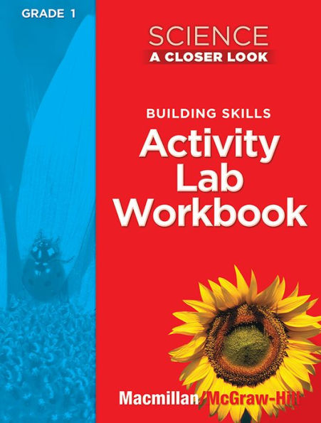 Science, A Closer Look Grade 1, Activity Lab Book / Edition 1