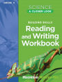 Science, A Closer Look, Grade 4, Reading and Writing in Science Workbook / Edition 1
