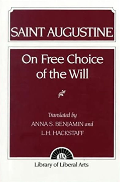 Augustine: On Free Choice of the Will / Edition 1