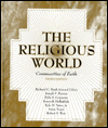 Title: The Religious World: Communities of Faith / Edition 3, Author: Richard C. Bush
