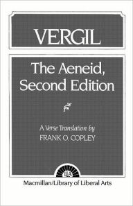 Title: Vergil: The Aeneid / Edition 2, Author: Frank O. Copley
