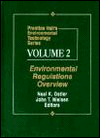 Title: Environmental Regulations Overview / Edition 1, Author: Neal K. Ostler