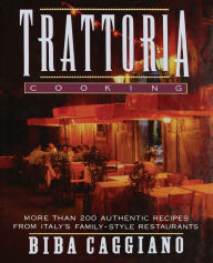 Title: Trattoria Cooking, Author: Biba Caggiano