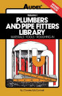 Plumbers and Pipe Fitters Library, Volume 1: Materials, Tools, Roughing-In / Edition 1