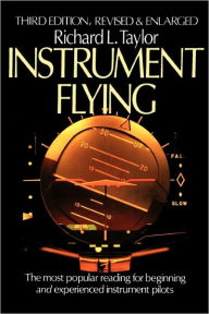 Title: Instrument Flying, Author: Richard L. Taylor