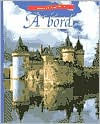 Title: A Bord: Glencoe French 2 / Edition 1, Author: Conrad J. Schmitt