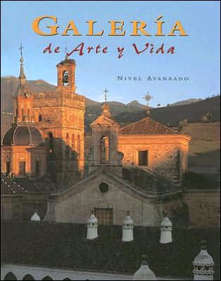 Galeria de Arte y Vida (Spanish Level 4) / Edition 5