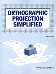 Title: Orthographic Projection Simplified, Student Text / Edition 5, Author: McGraw-Hill Education