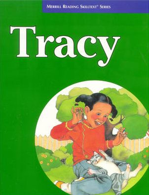 Merrill Reading Skilltext Series, Tracy Student Edition, Level 3.5 / Edition 8