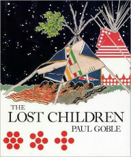 Title: The Lost Children: The Boys Who Were Neglected, Author: Paul Goble