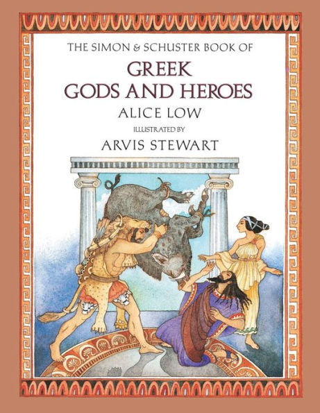The Simon & Schuster Book of Greek Gods and Heroes