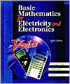 Title: Basic Mathematics for Electricity and Electronics / Edition 8, Author: Bertrard Singer