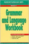 Title: Glencoe Language Arts Grammar and Language Workbook Grade 9, Author: McGraw-Hill Education