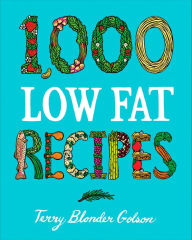 Title: 1,000 Low-Fat Recipes, Author: Terry Blonder Golson