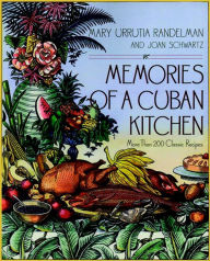 Title: Memories Of A Cuban Kitchen, Author: Mary Urrutia Randelman