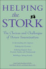 Helping the Stork: The Choices and Challenges of Donor Insemination