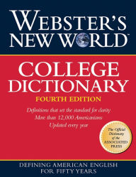 Title: Webster's New World College Dictionary, 4th Edition (Cloth Plain Edged) / Edition 4, Author: The Editors of the Webster's New World Dictionaries