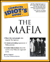 Title: The Complete Idiot's Guide to the Mafia, Author: Jerry Capeci