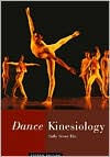 Title: Dance Kinesiology / Edition 2, Author: Sally Sevey Fitt