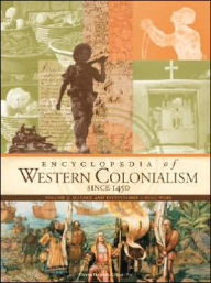 Title: Encyclopedia of Western Colonialism Since 1450, Author: Gale