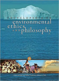 Title: Encyclopedia of Environmental Ethics and Philosophy, Author: J. Baird Callicott