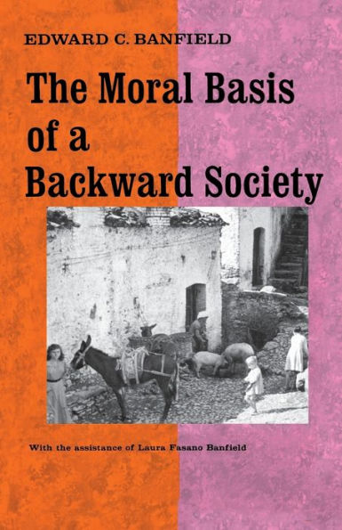 Moral Basis of a Backward Society