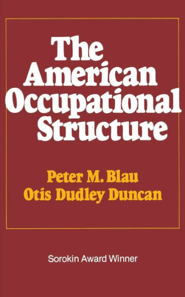 American Occupational Structure