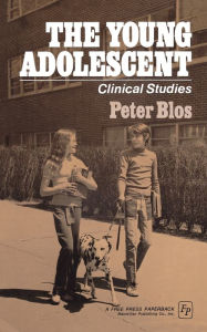 Title: Young Adolescent, Author: Peter Blos