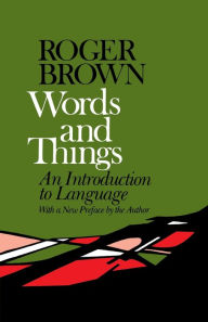 Title: Words and Things, Author: Roger Brown