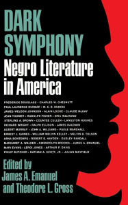 Title: Dark Symphony: Negro Literature in America, Author: James A. Emanuel