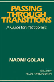 Title: Passing Through Transitions, Author: Naomi Golan