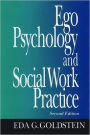 Ego Psychology and Social Work Practice