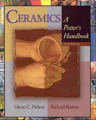 Title: Ceramics: A Potter's Handbook / Edition 6, Author: Glenn C. Nelson