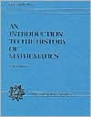 Title: An Introduction to the History of Mathematics / Edition 6, Author: Howard Eves