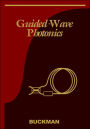 Guided-Wave Photonics / Edition 1