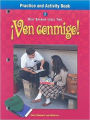 Ven conmigo!: Practice and Activity Book Level 2