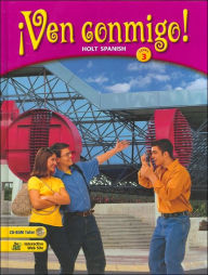 Title: Ven conmigo!: Student Edition Level 3 2003 / Edition 1, Author: Houghton Mifflin Harcourt