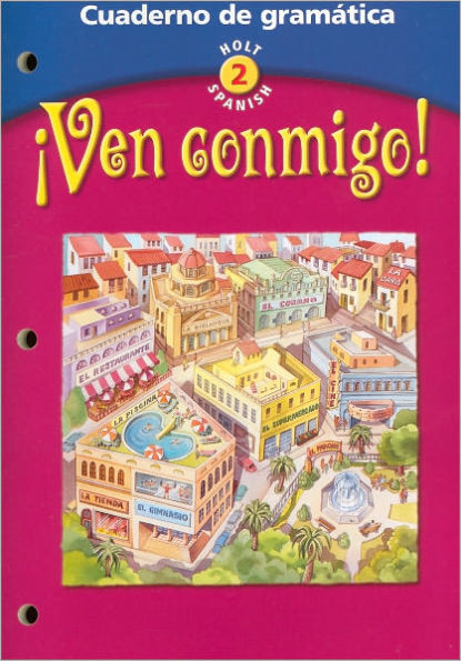 Ven conmigo!: Cuaderno de gramatica Level 2 / Edition 1