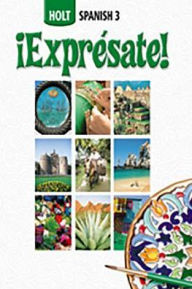 Title: Expresate!: Student Edition Level 3 2006 / Edition 1, Author: Houghton Mifflin Harcourt