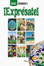 Expresate!: Student Edition Level 3 2006 / Edition 1