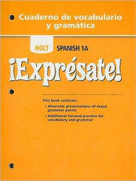 Title: Expresate!: Cuaderno de vocabulario y gramatica Student Edition Level 1A, Author: Houghton Mifflin Harcourt