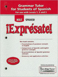 Title: Expresate!: Grammar Tutor for Students of Spanish All Levels, Author: Houghton Mifflin Harcourt