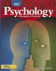 Title: Holt Psychology: Principles in Practice: Student Edition 2007 / Edition 1, Author: Houghton Mifflin Harcourt