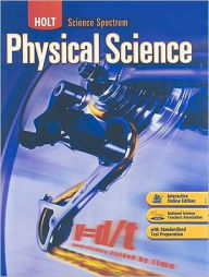 Title: Holt Science Spectrum: Physical Science: Student Edition 2008 / Edition 1, Author: Houghton Mifflin Harcourt