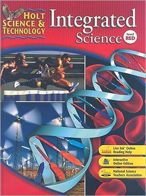 Holt Science & Technology: Integrated Science: Student Edition Level Red 2008 / Edition 1