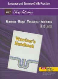 Title: Holt Traditions Warriner's Handbook: Language and Sentence Skills Practice Third Course Grade 9 / Edition 1, Author: Houghton Mifflin Harcourt