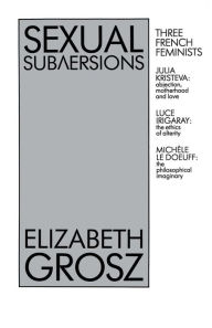 Title: Sexual Subversions, Author: Elizabeth Grosz