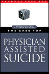 Title: Case For Physician Assisted Suicide, Author: Sheila McLean