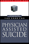 Case For Physician Assisted Suicide