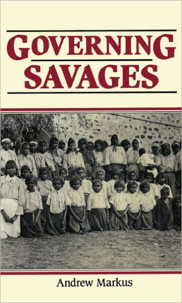 Governing Savages